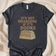 It’s Not Hoarding If It’s Books T-Shirt | Funny Book Lover Reading Tee - Zeke Squad