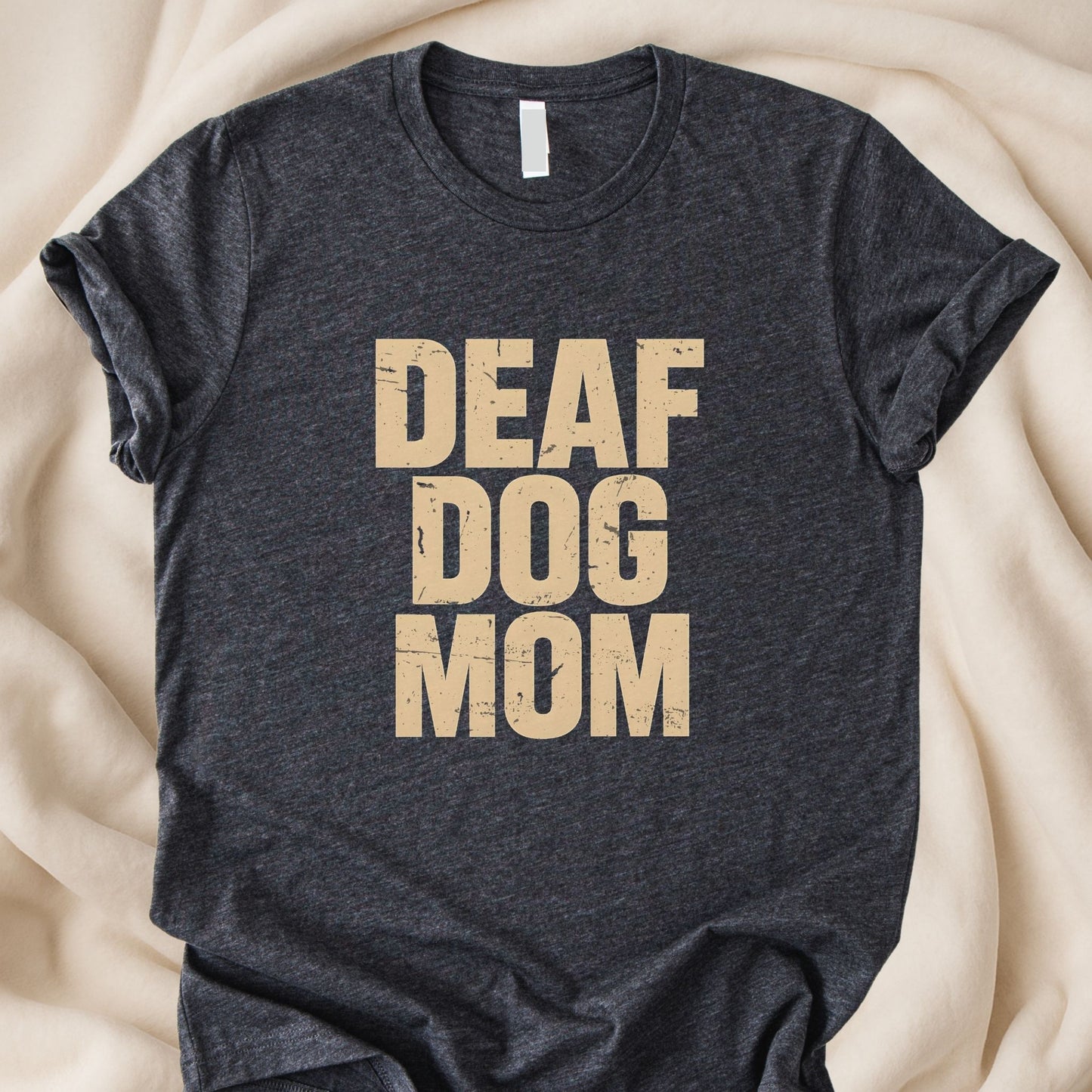 Deaf Dog Mom T-Shirt | Dog Mom Awareness Tee – Zeke Squad - Zeke Squad