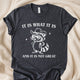 It Is What It Is and It’s Not Great T-Shirt | Funny Raccoon Tee – Zeke Squad - Zeke Squad