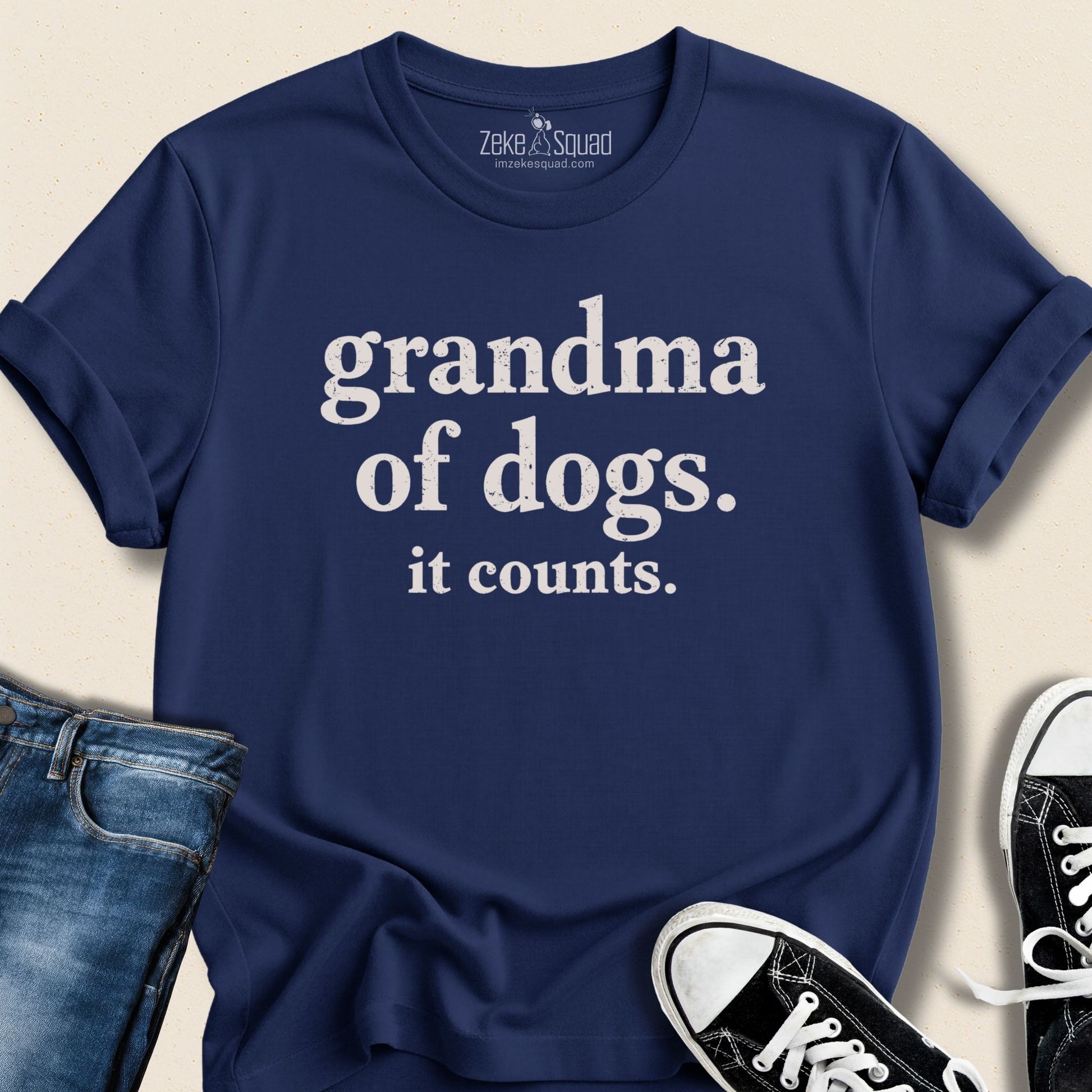 Grandma of Dogs. It Counts T-shirt - Zeke Squad