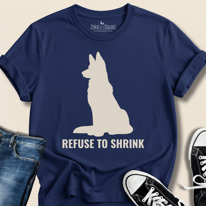 Refuse To Shrink T-shirt - Zeke Squad
