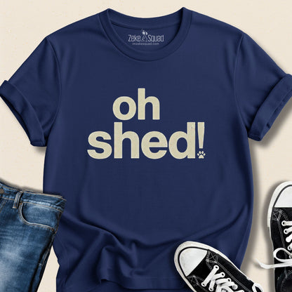 Holy Shed! T-shirt - Zeke Squad