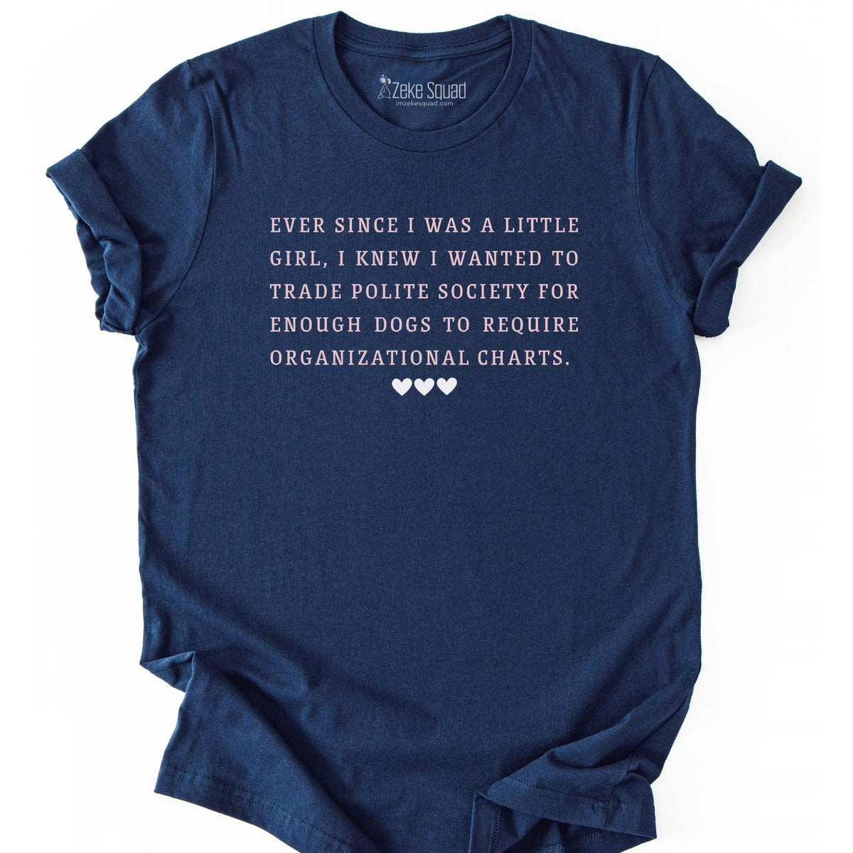 Ever Since T-shirt