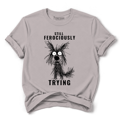 Ferociously T-shirt - Zeke Squad