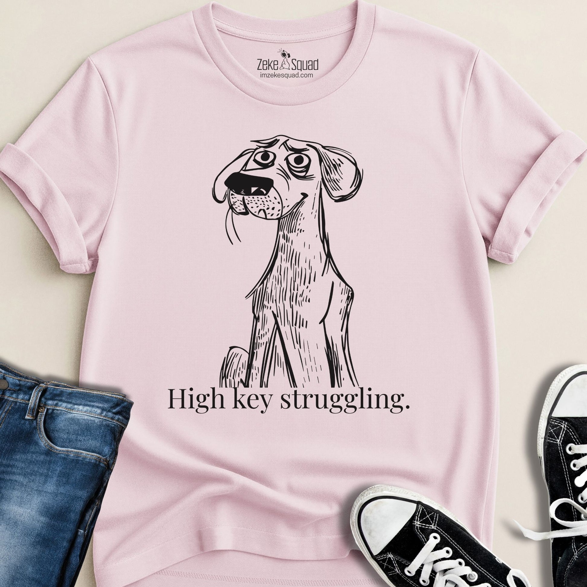 High Key Struggling T-shirt - Zeke Squad