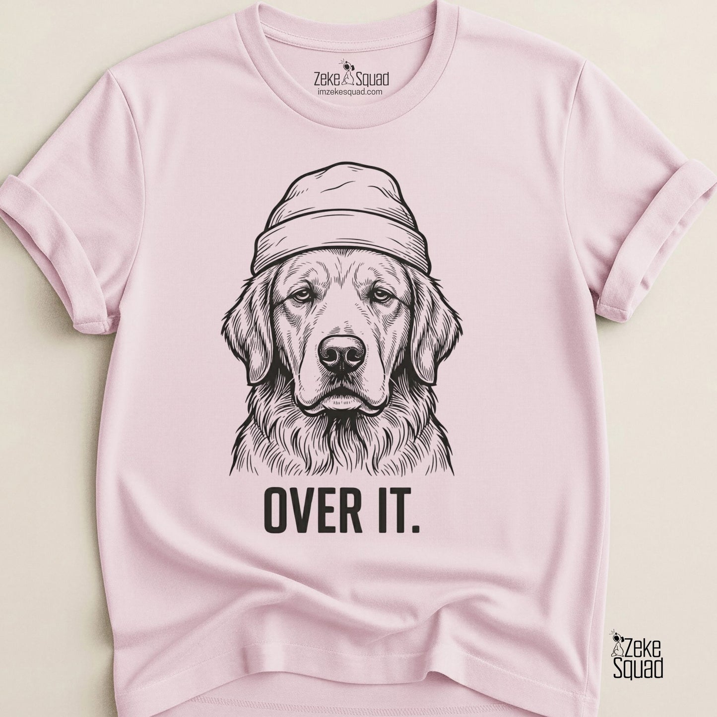 Over It. Dog Person T-shirt - Zeke Squad