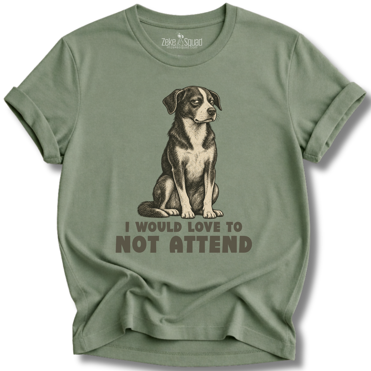 Not Attend T-shirt