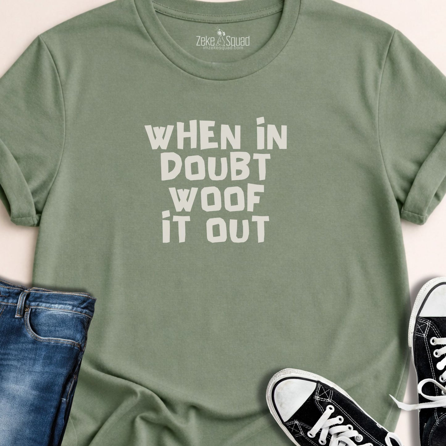 When in Doubt Woof it Out T-shirt