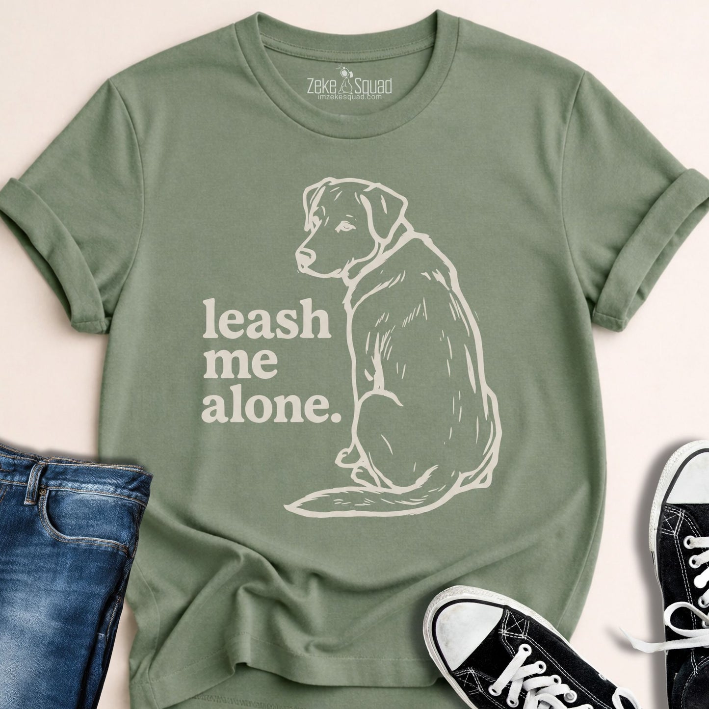 Leash Me Alone Attitude T-shirt - Zeke Squad