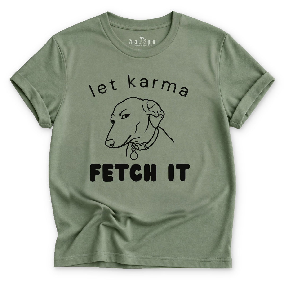 Karma Fetch T-shirt - Zeke Squad