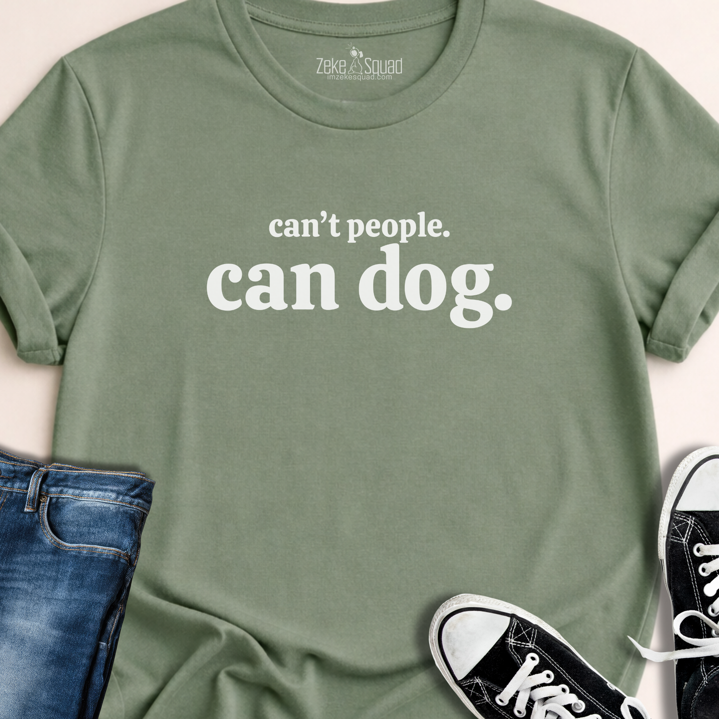 Can't People. Can Dog. T-shirt