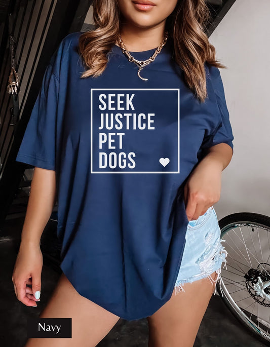 Seek Justice Pet Dogs | Unisex Graphic T-shirt
