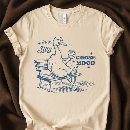 In a Silly Goose Mood T-Shirt | Funny Goose Statement Tee – Zeke Squad - Zeke Squad