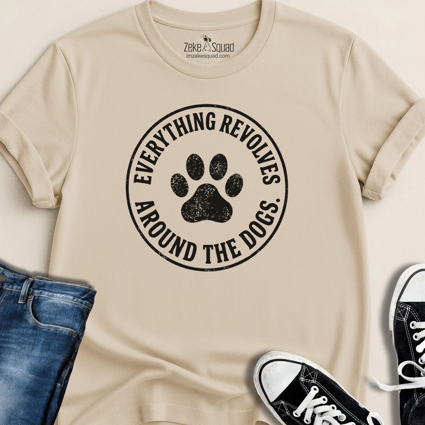 Everything Revolves 2.0... T-shirt - Zeke Squad