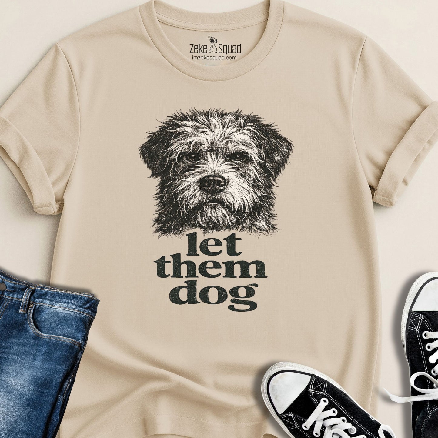 Let Them Dog T-shirt - Zeke Squad