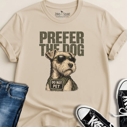 Prefer the Dog T-shirt - Zeke Squad