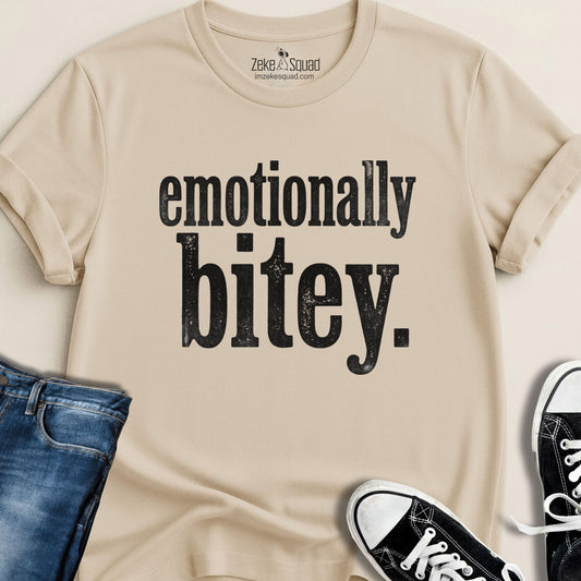 Emotionally Bitey T-shirt - Zeke Squad