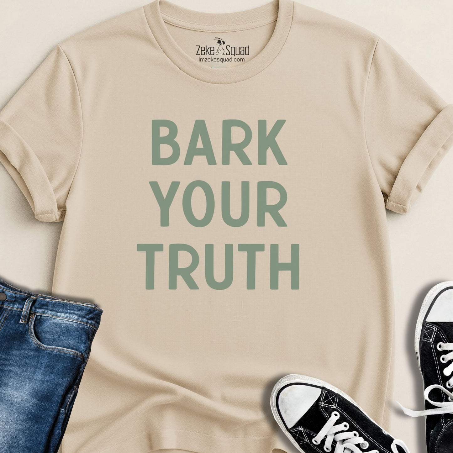 Bark Your Truth T-shirt - Zeke Squad