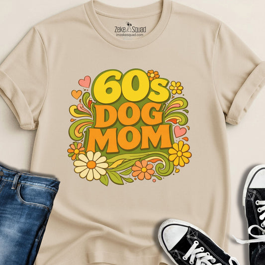 60s Dog Mom T-shirt - Zeke Squad