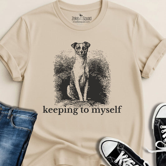 Keeping To Myself T-shirt - Zeke Squad