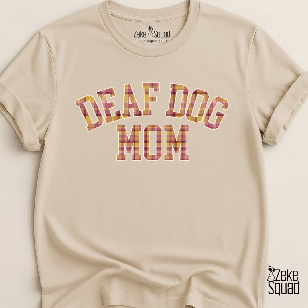 Deaf Dog Mama T-shirt - Zeke Squad
