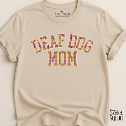 Deaf Dog Mama T-shirt - Zeke Squad