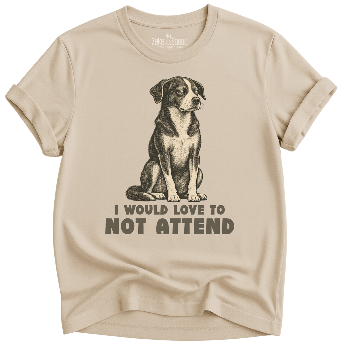 Not Attend T-shirt