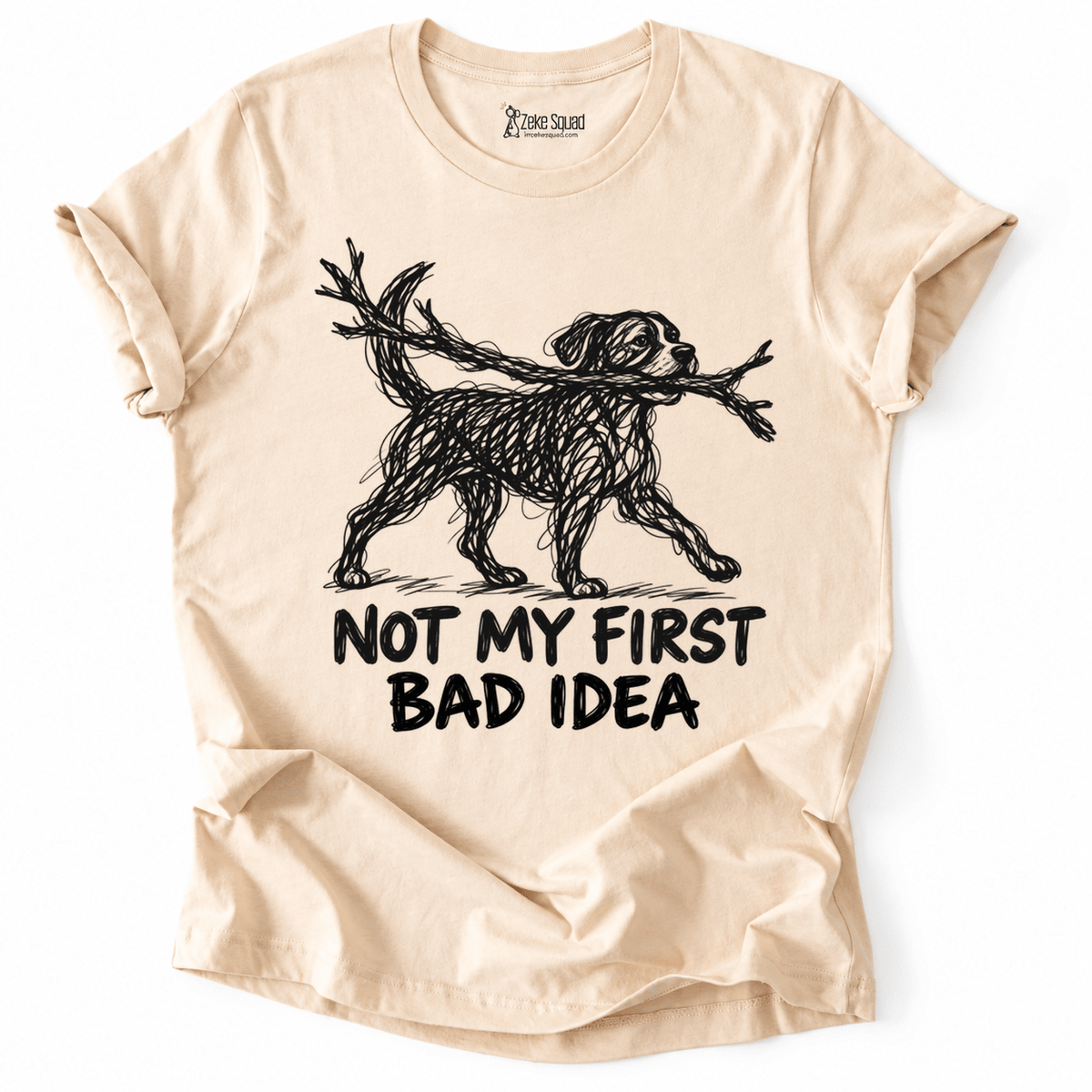 Bad Idea T-shirt - Zeke Squad