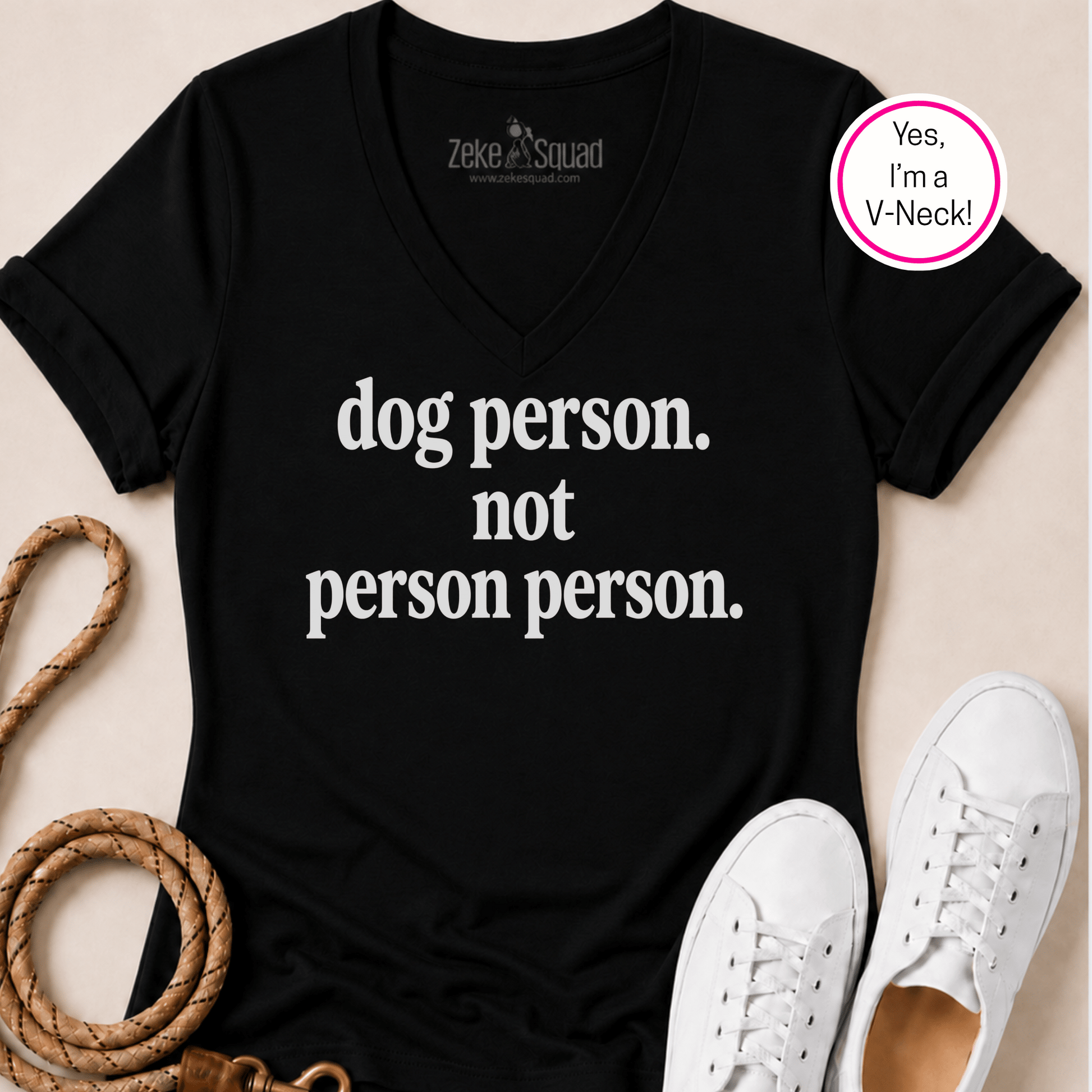 Dog Person. Not Person Person V-neck - Zeke Squad