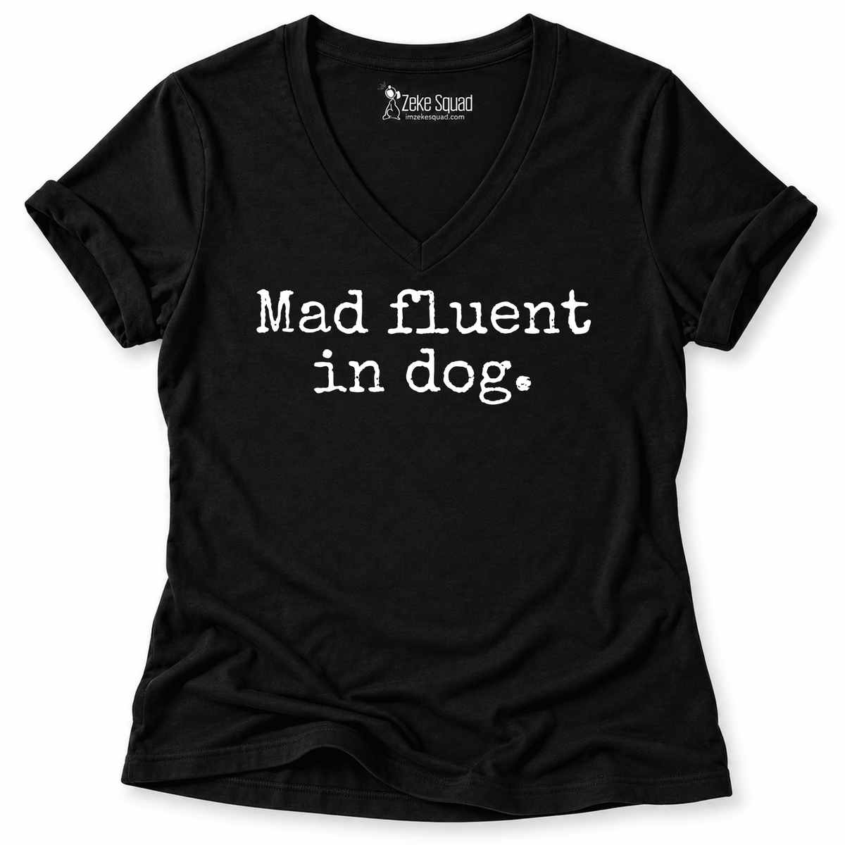 Mad Fluent Women's V-neck - Zeke Squad