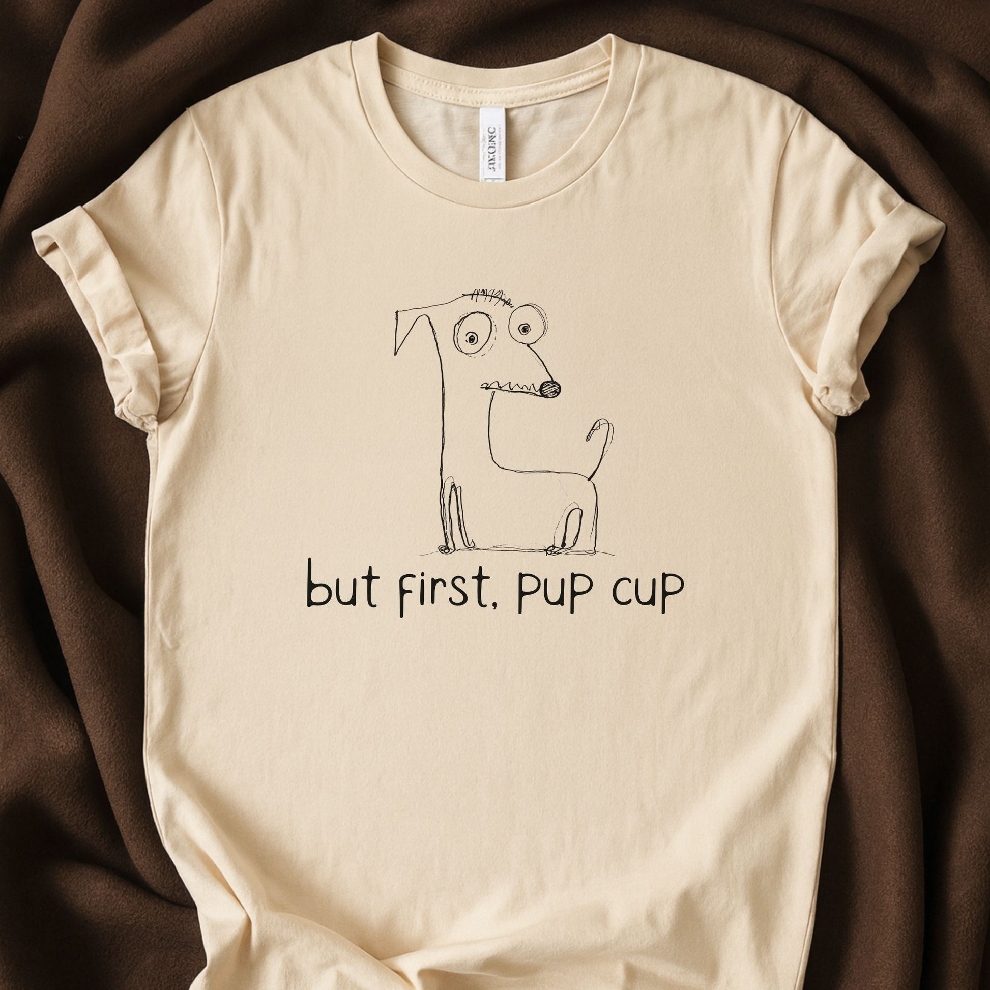 But First, Pup Cup T-Shirt | Cute Dog Mom & Dog Dad Tee - Zeke Squad