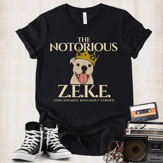 Unisex Zeke Squad T-shirt with the tribute “The Notorious Zeke,” honoring a canine cancer warrior and survivor.
