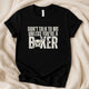 Don’t Talk to Me Unless You’re a Boxer T-Shirt | Boxer Dog Lover Tee - Zeke Squad