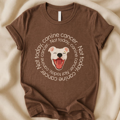 Not Today Canine Cancer T-Shirt | Dog Cancer Awareness Tee – Zeke Squad - Zeke Squad