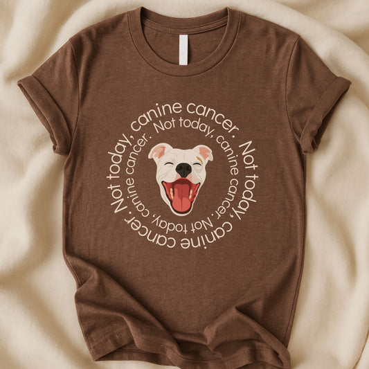 Not Today Canine Cancer T-Shirt | Dog Cancer Awareness Tee – Zeke Squad - Zeke Squad
