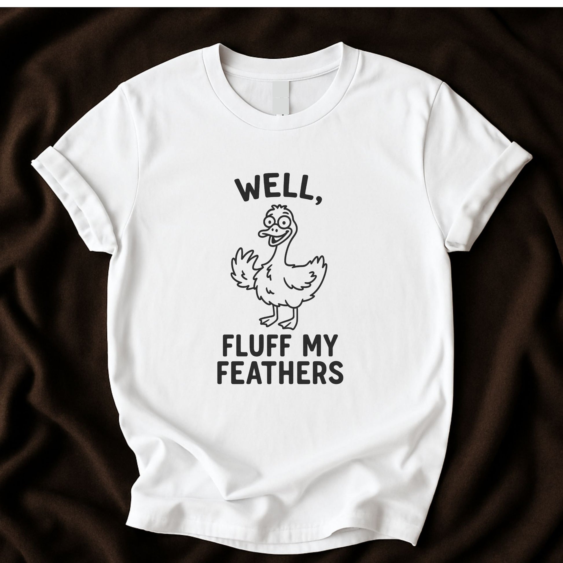 Well Fluff My Feathers T-Shirt | Funny Goose Retro Tee – Zeke Squad - Zeke Squad