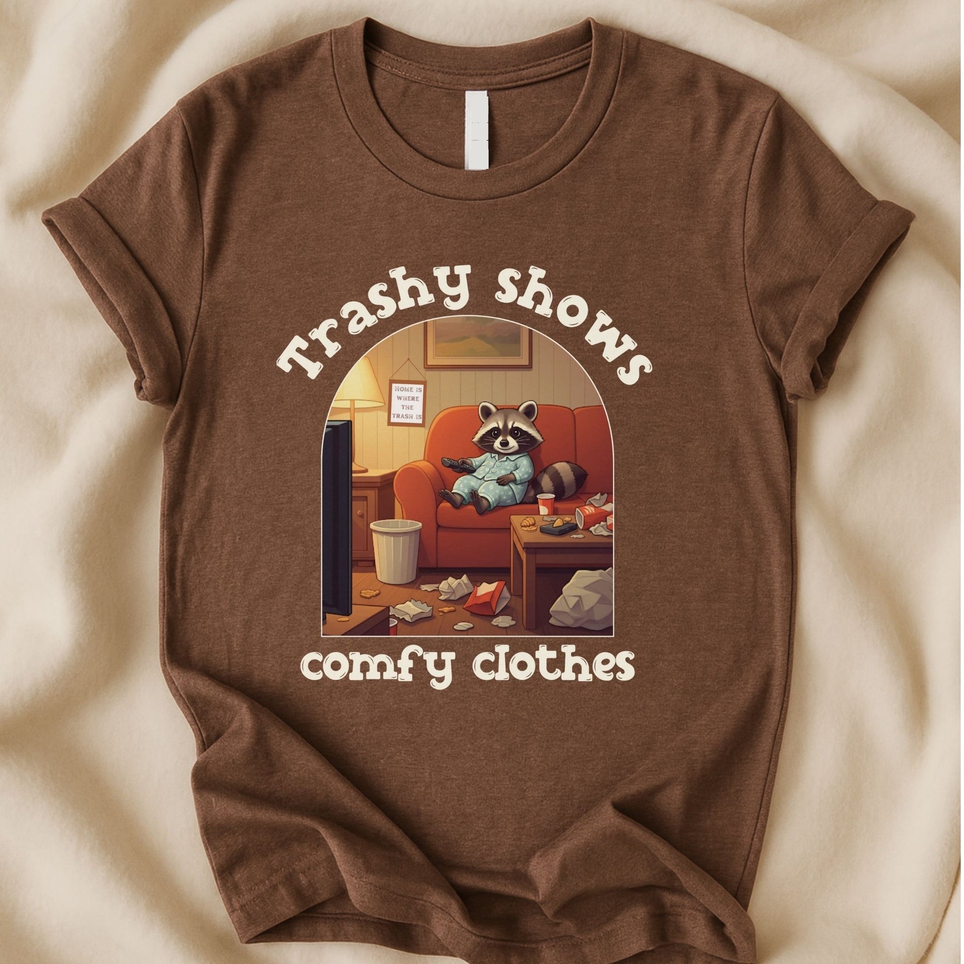 Trashy Shows & Comfy Clothes | Unisex Graphic T-shirt - Zeke Squad