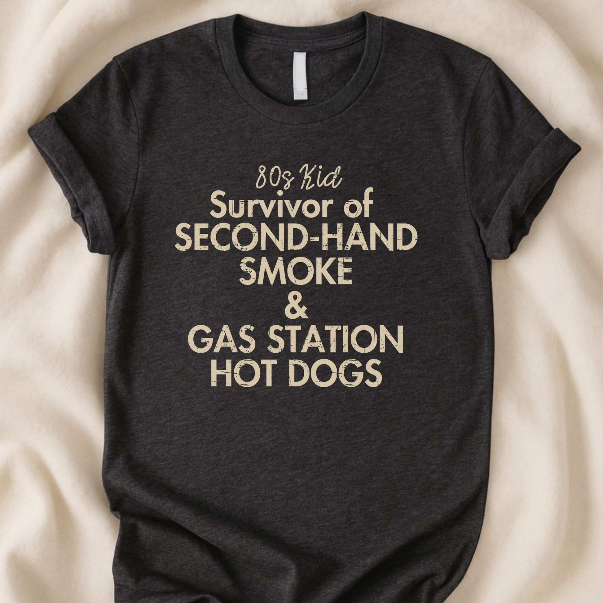 80s Kid T-Shirt | Survivor of Second - Hand Smoke & Gas Station Hot Dogs - Zeke Squad