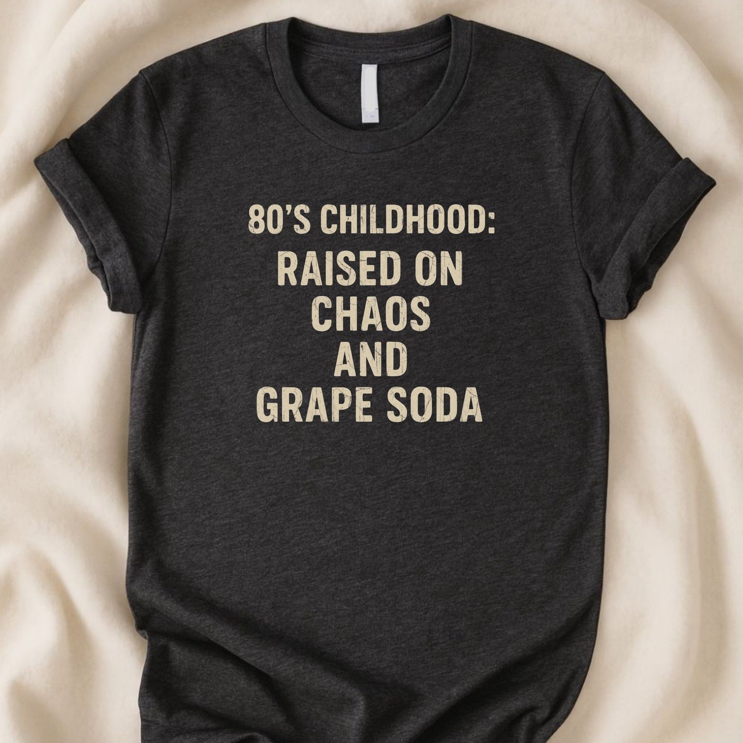 80s Childhood T-Shirt | Raised on Chaos and Grape Soda – Funny Gen X Nostalgia Tee - Zeke Squad