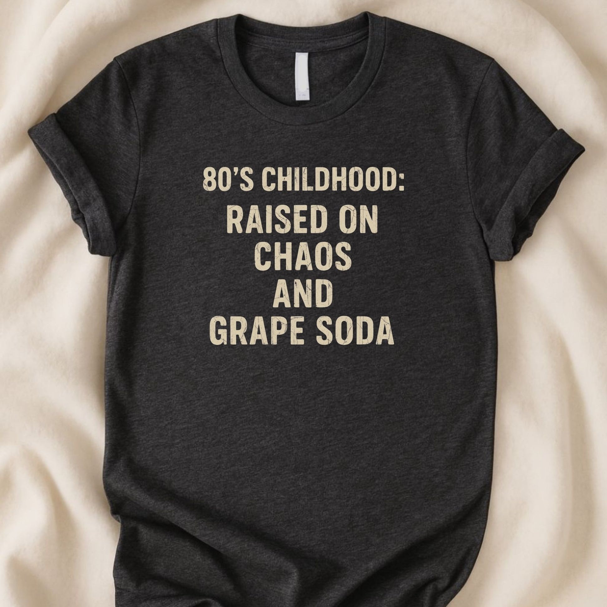 80s Childhood T-Shirt | Raised on Chaos and Grape Soda – Funny Gen X Nostalgia Tee - Zeke Squad
