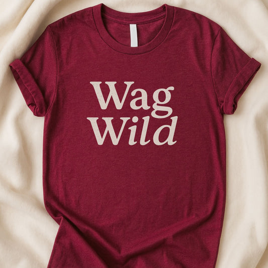 Wag Wild T-Shirt | Dog Lover Tee - Zeke Squad