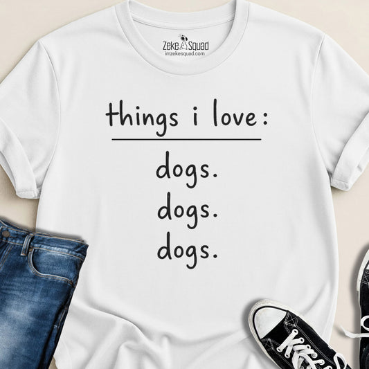 Things I Love: Dogs Graphic T-shirt