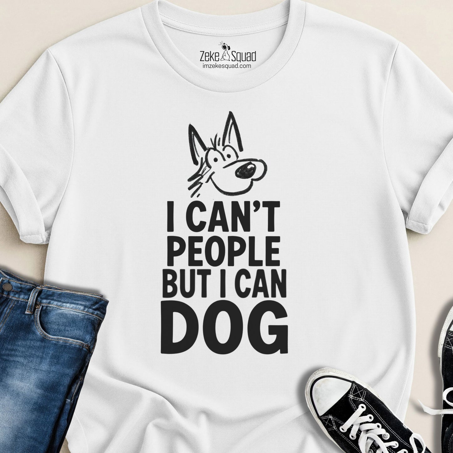 I Can't People But I Can Dog T-shirt - Zeke Squad
