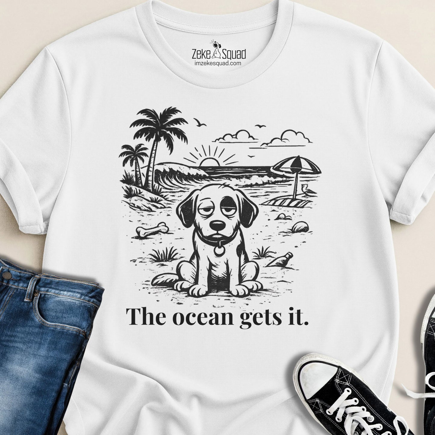 The Ocean Gets It T-shirt - Zeke Squad