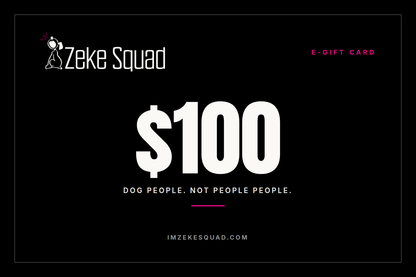 Zeke Squad 100 dollar e-gift card for dog people, black card with the Zeke Squad logo