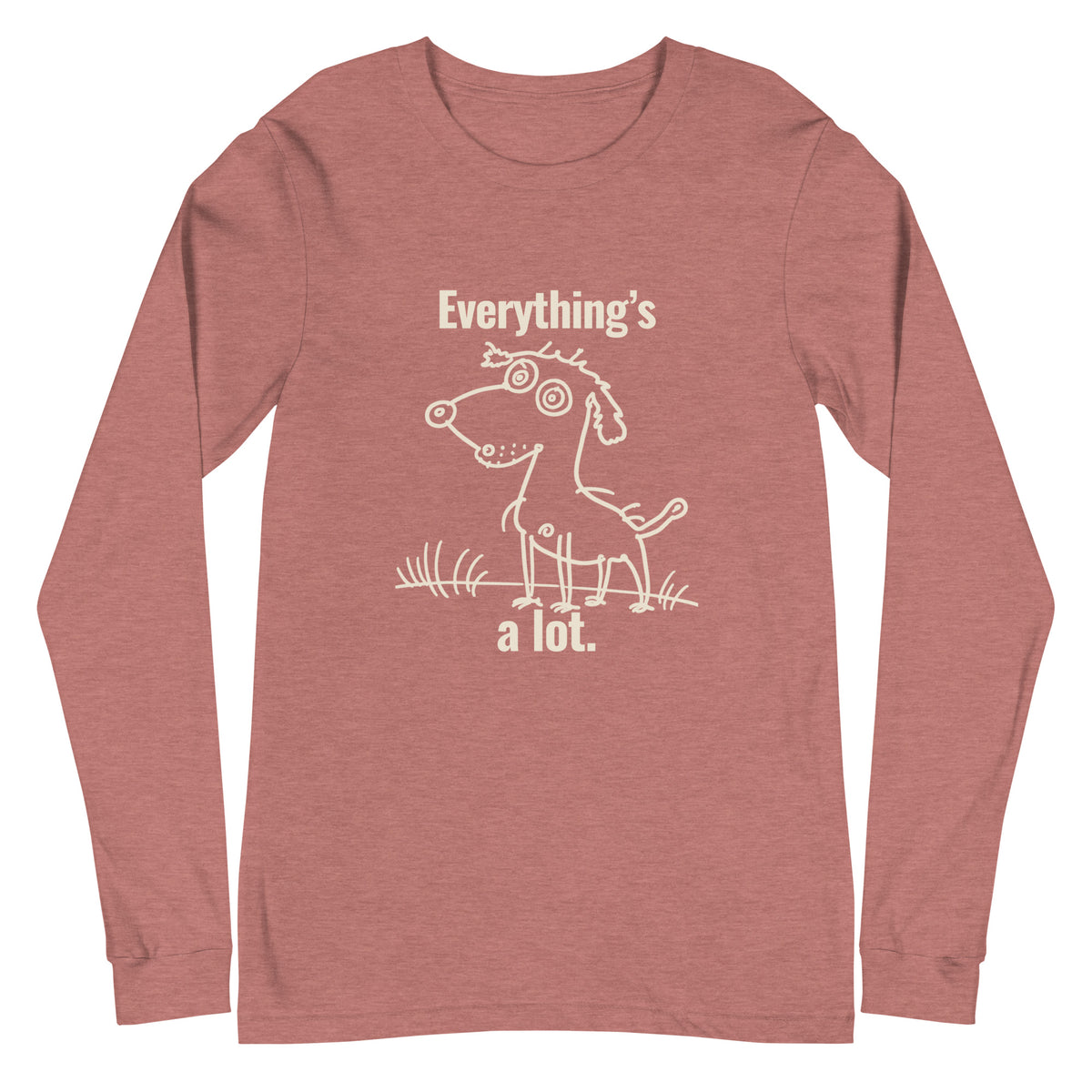 A Lot Long Sleeve T-shirt - Zeke Squad