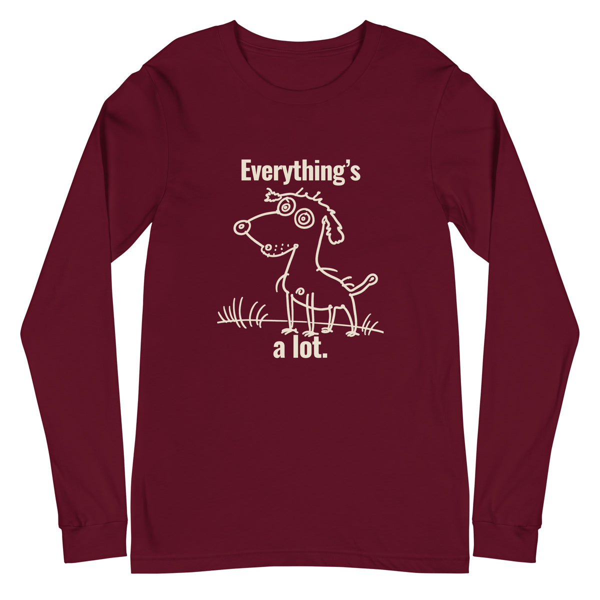 A Lot Long Sleeve T-shirt - Zeke Squad
