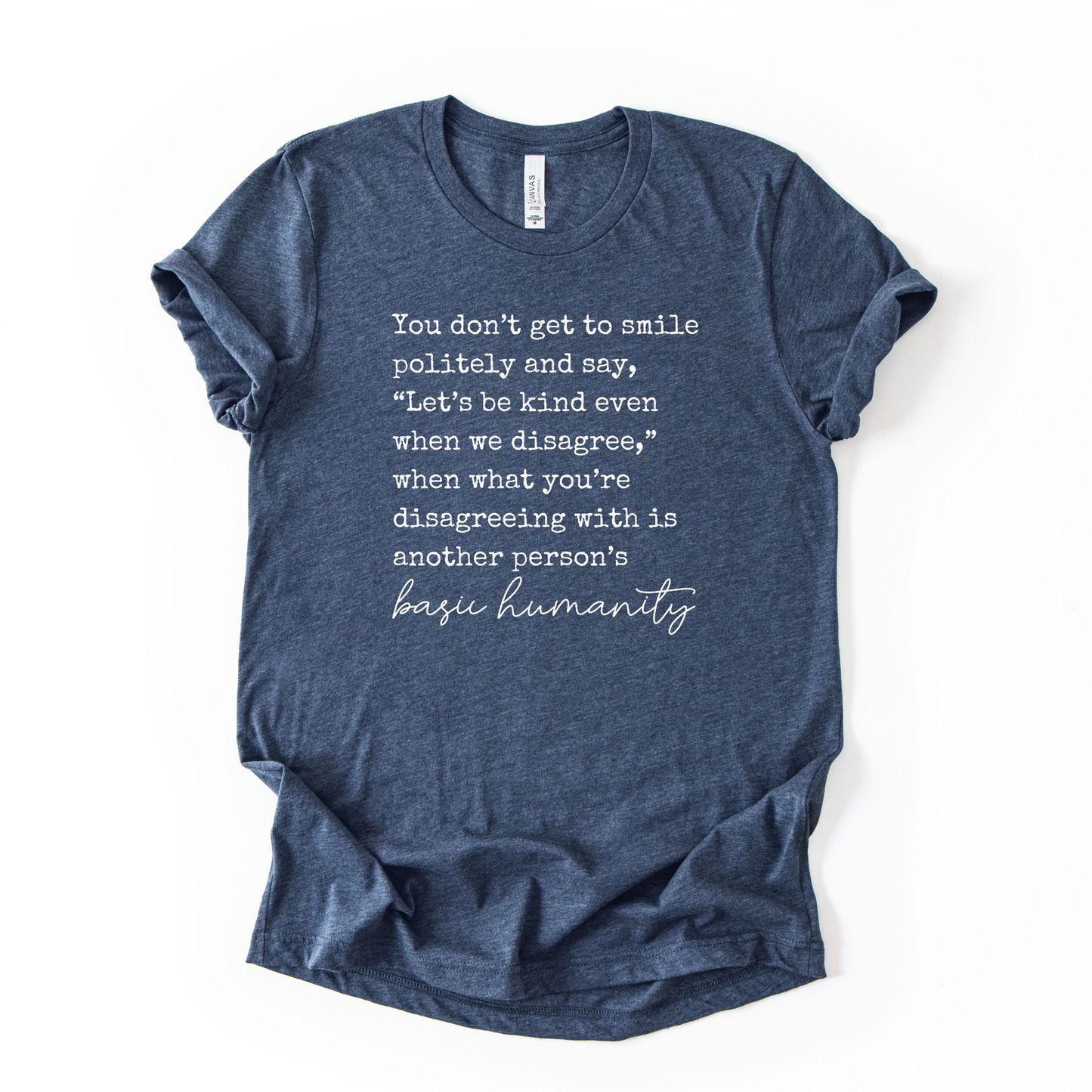 You Don't Get To | Unisex Graphic T-shirt