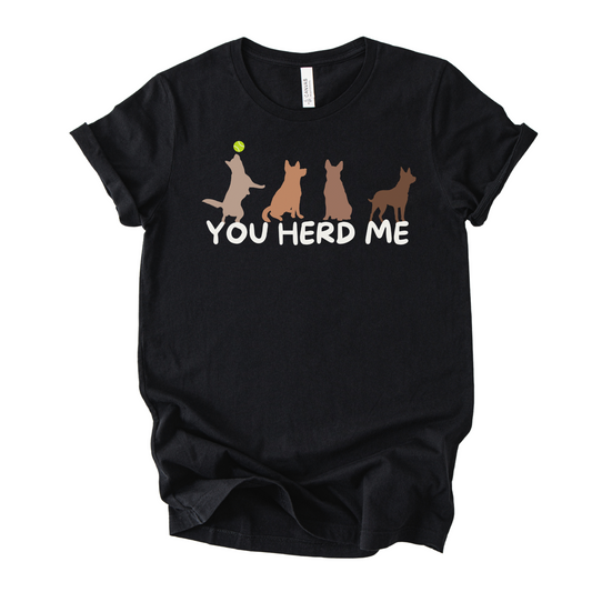 You Herd Me | Unisex Graphic T-shirt